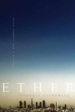 Image du vendeur pour Ether : Seven Stories and a Novella mis en vente par GreatBookPricesUK