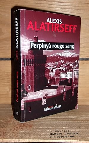 Image du vendeur pour PERPINYA ROUGE SANG mis en vente par Planet's books