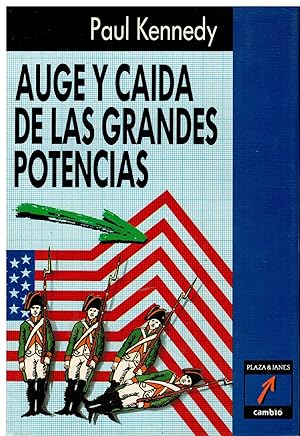 Imagen del vendedor de AUGE Y CADA DE LAS GRANDES POTENCIAS. 1 ed. espaola. Trad. J. Ferrer Aleu. a la venta por angeles sancha libros