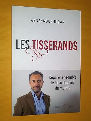 Imagen del vendedor de Les tisserands: Rparer ensemble le tissu dchir du monde a la venta por Livresse