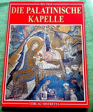 Bild des Verkufers fr Die Palatinische Kapelle. zum Verkauf von Versandantiquariat Sabine Varma