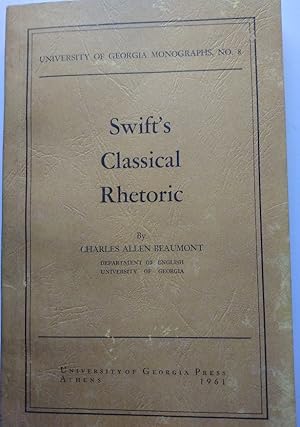 Seller image for SWIFT'S CLASSICAL REHETORIC for sale by nbmbks