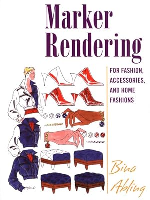 Seller image for Marker Rendering for Fashion, Accessories, and Home Fashion for sale by GreatBookPricesUK