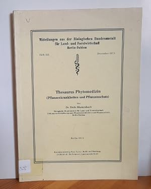 Bild des Verkufers fr Thesaurus Phytomedizin (Pflanzenkrankheiten und Pflanzenschutz) zum Verkauf von ANTIQUARIAT H. EPPLER