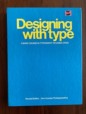 Bild des Verkufers fr Designing With Type a Basic Course In Typography (Revised Edition) zum Verkauf von bottom books