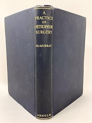 A Practice of Orthopedic Surgery