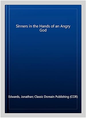 Seller image for Sinners in the Hands of an Angry God for sale by GreatBookPrices