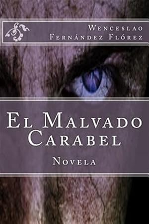 Bild des Verkufers fr El Malvado Carabel -Language: spanish zum Verkauf von GreatBookPrices