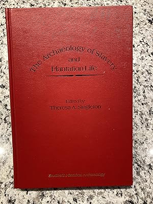 Seller image for Archaeology of Slavery and Plantation Life for sale by TribalBooks