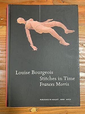 Immagine del venditore per Louise Bourgeois: Stitches in Times venduto da Bad Animal