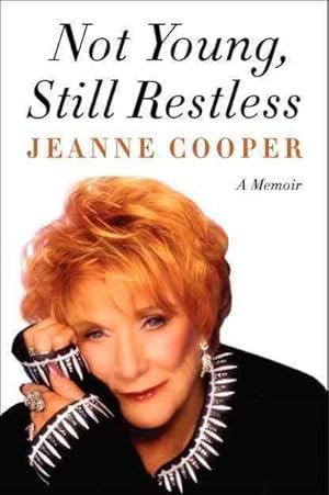 Seller image for Not Young, Still Restless : A Memoir for sale by GreatBookPrices