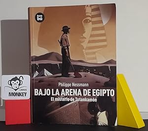 Seller image for Bajo la arena de Egipto. el misterio de Tutankamn for sale by MONKEY LIBROS