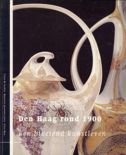 Seller image for Den Haag rond 1900. Een bloeiend kunstleven for sale by Antiquariaat Parnassos vof