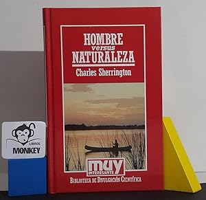 Seller image for Hombre versus Naturaleza for sale by MONKEY LIBROS