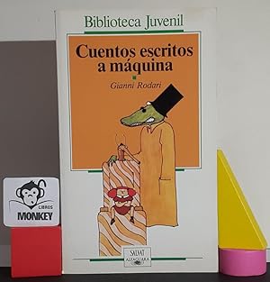 Seller image for Cuentos escritos a mquina for sale by MONKEY LIBROS