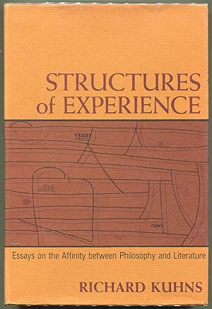 Seller image for Structures of Experience; Essays on the Affinity between Philosophy and Literature for sale by Evening Star Books, ABAA/ILAB