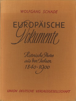 Europäische Dokumente. Historische Photos aus den Jahren 1840 - 1900