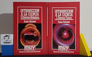 Introducción a la Ciencia. Vol I: Ciencias Físicas. Vol II: Ciencias Biológicas