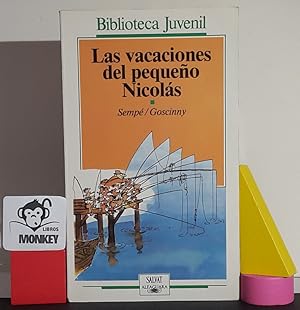 Image du vendeur pour Las vacaciones del pequeo Nicols mis en vente par MONKEY LIBROS