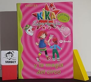 Seller image for Kika Superbruja y la magia del circo for sale by MONKEY LIBROS