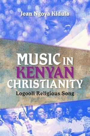 Immagine del venditore per Music in Kenyan Christianity : Logooli Religious Song venduto da GreatBookPrices