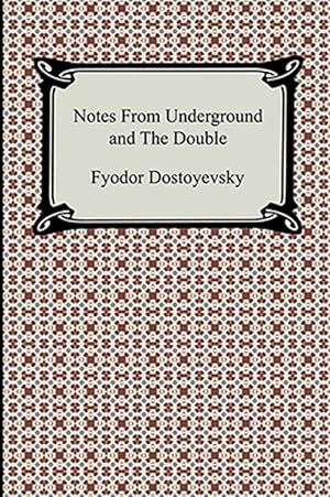 Bild des Verkufers fr Notes from Underground and the Double zum Verkauf von GreatBookPrices