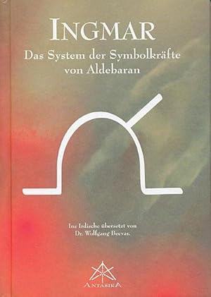 Bild des Verkufers fr Ingmar : Das System der Symbolkrfte von Aldebaran zum Verkauf von AHA-BUCH GmbH