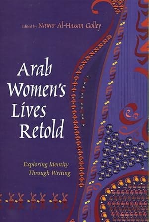 Seller image for Arab Women's Lives Retold : Exploring Identity Through Writing for sale by GreatBookPrices