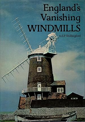 Image du vendeur pour England's Vanishing Windmills mis en vente par Delph Books PBFA Member