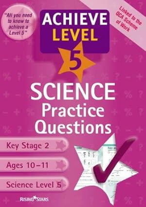 Seller image for Achieve Level 5 Science Practice Questions (Achieve S.) for sale by WeBuyBooks