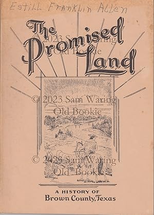 The promised land : a history of Brown County, Texas