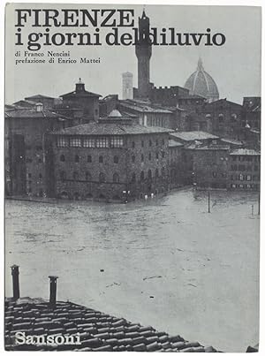 FIRENZE i giorni del diluvio.: