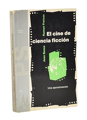 Image du vendeur pour EL CINE DE CIENCIA FICCIN. UNA APROXIMACIN mis en vente par Librera Monogatari