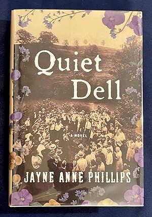 QUIET DELL; A Novel