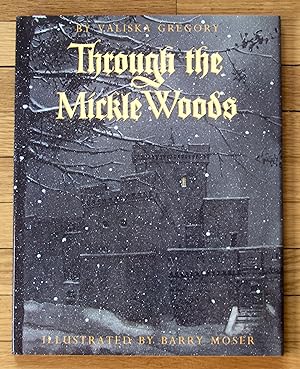 Seller image for Through the Mickle Woods for sale by Bookworm and Apple