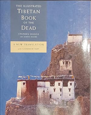 Immagine del venditore per The Illustrated Tibetan Book of the Dead: A New Translation With Commentary venduto da Mister-Seekers Bookstore
