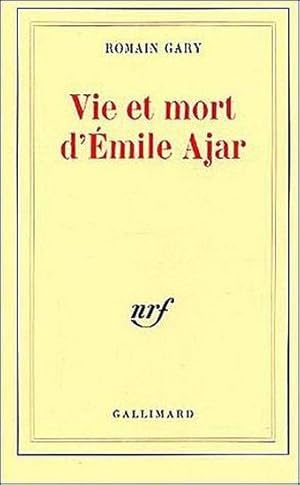 Image du vendeur pour Vie et mort d'mile Ajar mis en vente par Chapitre.com : livres et presse ancienne