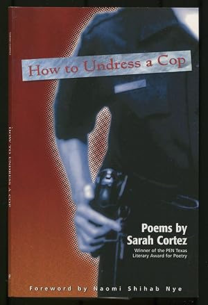 Seller image for How to Undress a Cop for sale by Between the Covers-Rare Books, Inc. ABAA