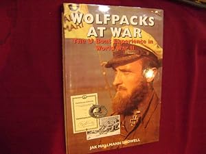 Seller image for Wolfpacks at War. The U Boat Experience in World War II. for sale by BookMine