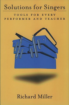 Immagine del venditore per Solutions for Singers: Tools for Performers and Teachers (Hardback or Cased Book) venduto da BargainBookStores