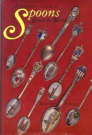 Bild des Verkufers fr A Collector's Guide to Spoons Around the World zum Verkauf von Newbury Books