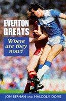 Immagine del venditore per Everton Greats: Where are They Now? venduto da WeBuyBooks