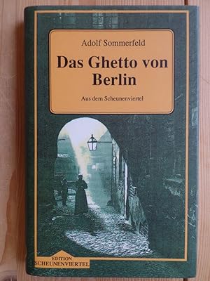 Das Ghetto von Berlin : aus dem Scheunenviertel ; Kriminalroman. [Mit einer Nachbemerkung von Ing...