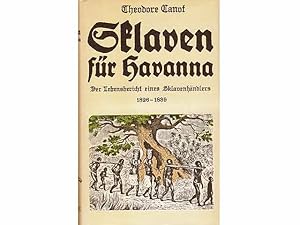 Image du vendeur pour Sklaven fr Havanna. Der Lebensbericht eines Sklavenhndlers 1826 - 1839. Herausgegeben von Heinrich Pleticha. Mit 31 Abbildungen und 5 Karten mis en vente par Agrotinas VersandHandel