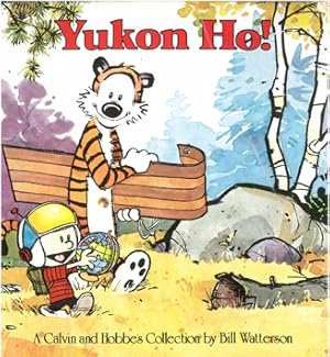Seller image for Yukon Ho! Calvin and Hobbes. for sale by Eaglestones
