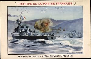 Image du vendeur pour Knstler Ansichtskarte / Postkarte Bertier, Histoire de la Marine Francaise, Dbarquement en Provence, Kriegsschiff mis en vente par akpool GmbH