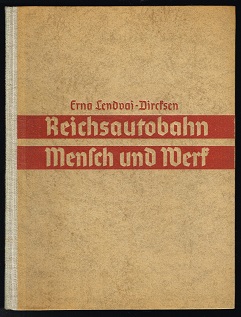 Bild des Verkufers fr Reichsautobahn: Mensch und Werk. - zum Verkauf von Libresso Antiquariat, Jens Hagedorn