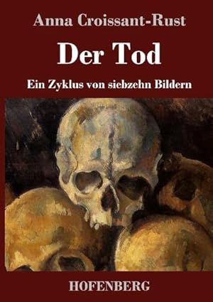 Image du vendeur pour Der Tod : Ein Zyklus von siebzehn Bildern mis en vente par AHA-BUCH GmbH