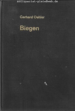 Imagen del vendedor de Biegen unter Pressen, Abkantpressen, Abkantmaschinen, Walzenrundbiegemaschinen, Profilwalzmaschinen. Von Prof. Dr.-Ing. Gerhard Oehler. Aus dem Arbeitsbereich der Forschungsgesellschaft Blechverarbeitung Dsseldorf. a la venta por Antiquariat-Plate