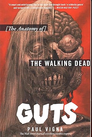 Imagen del vendedor de Guts: The Anatomy of The Walking Dead a la venta por Warren Hahn